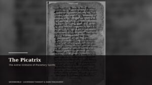Archival manuscript imagery for The Picatrix, the astral grimoire of planetary spirits